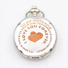 Load image into Gallery viewer, Hot My Husband Love You Still Mother&#39;s Day Pocket Watch